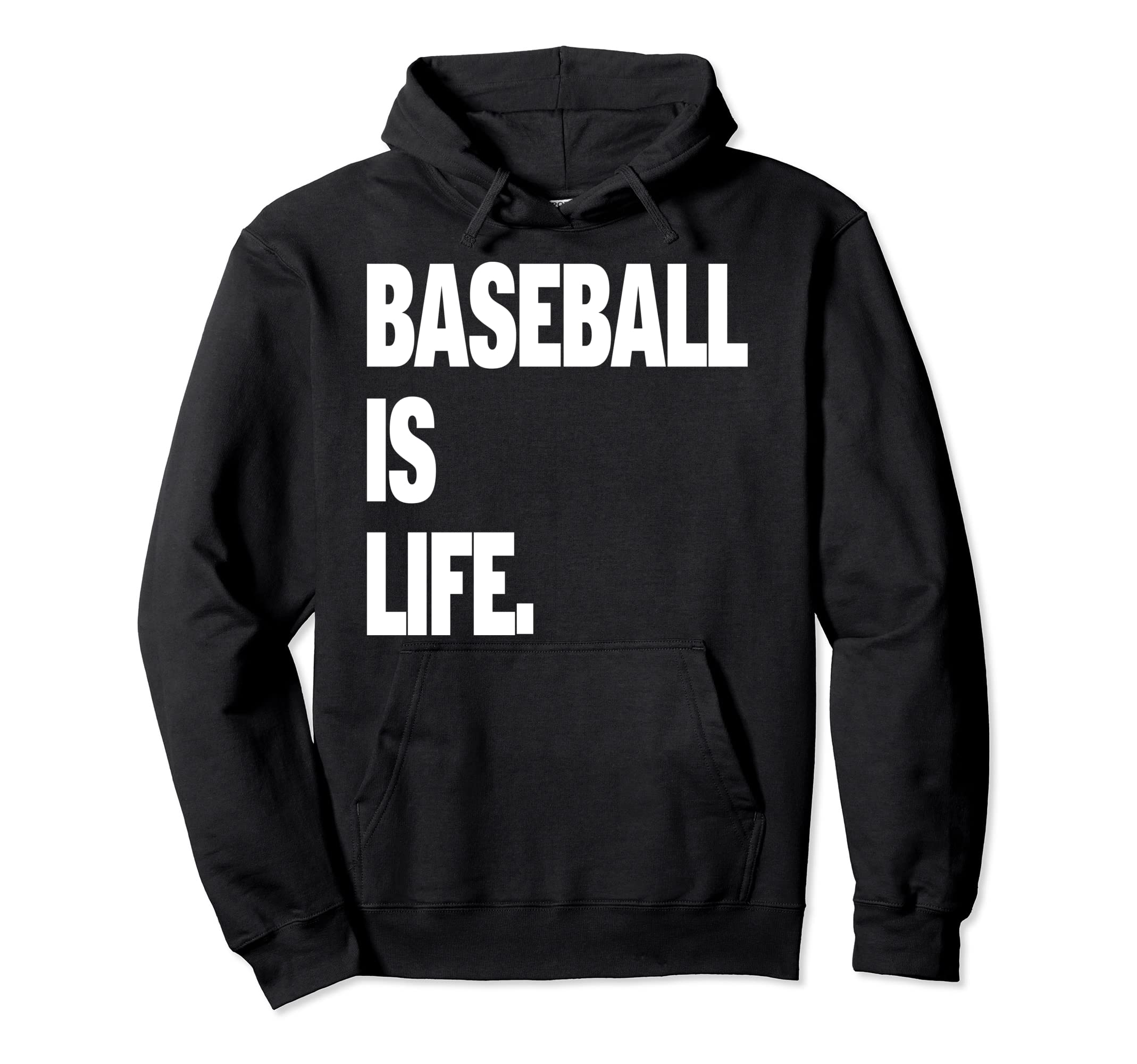 Baseball Is Life Hoodie - Casual Everyday Wear for Adults - T-Shirt, Sweatshirt, Hoodie
