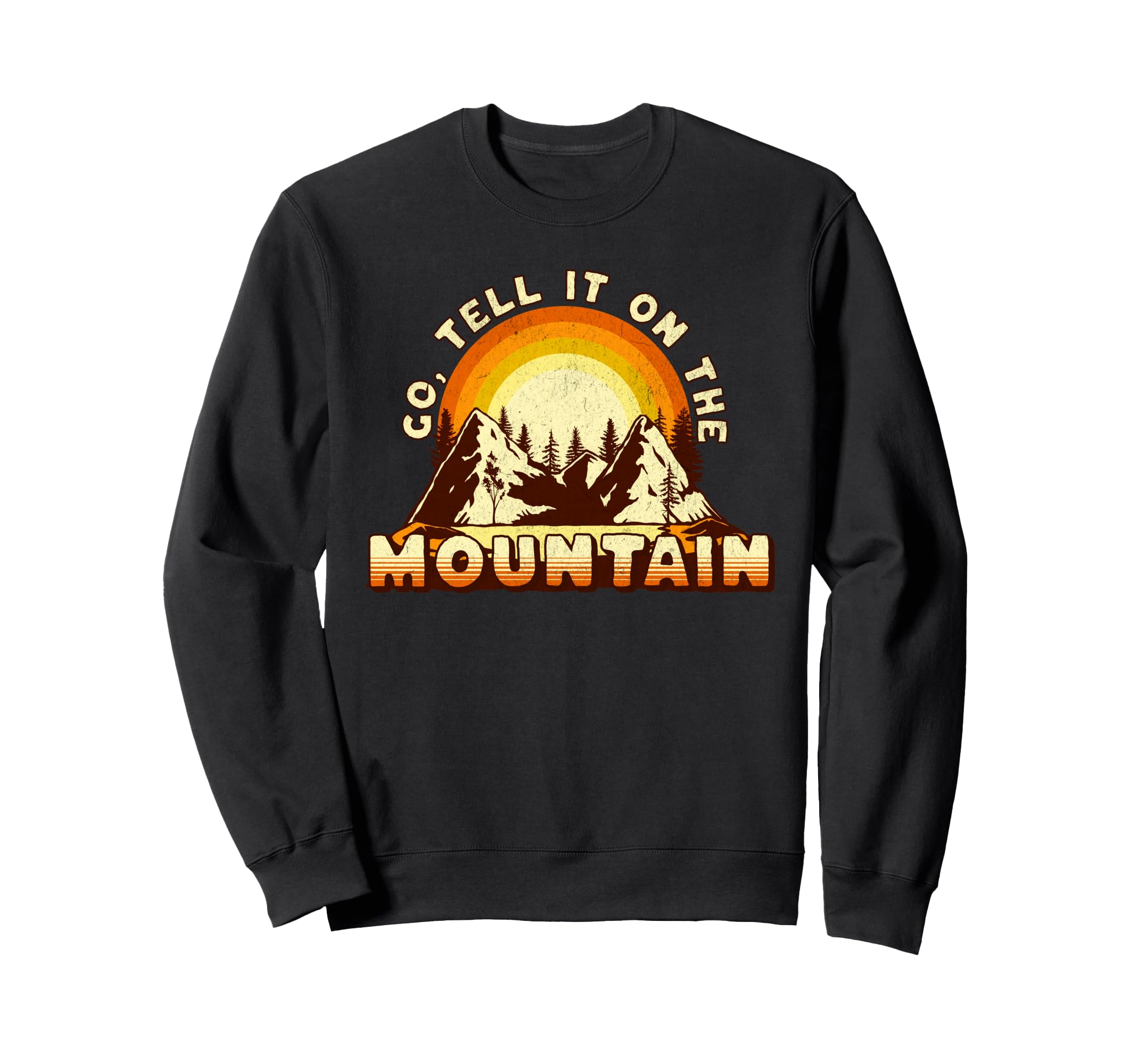 Go Tell It Mountain Sunset Carol Sweatshirt - Novelty Apparel Men Women - T-Shirt, Sweatshirt, Hoodie