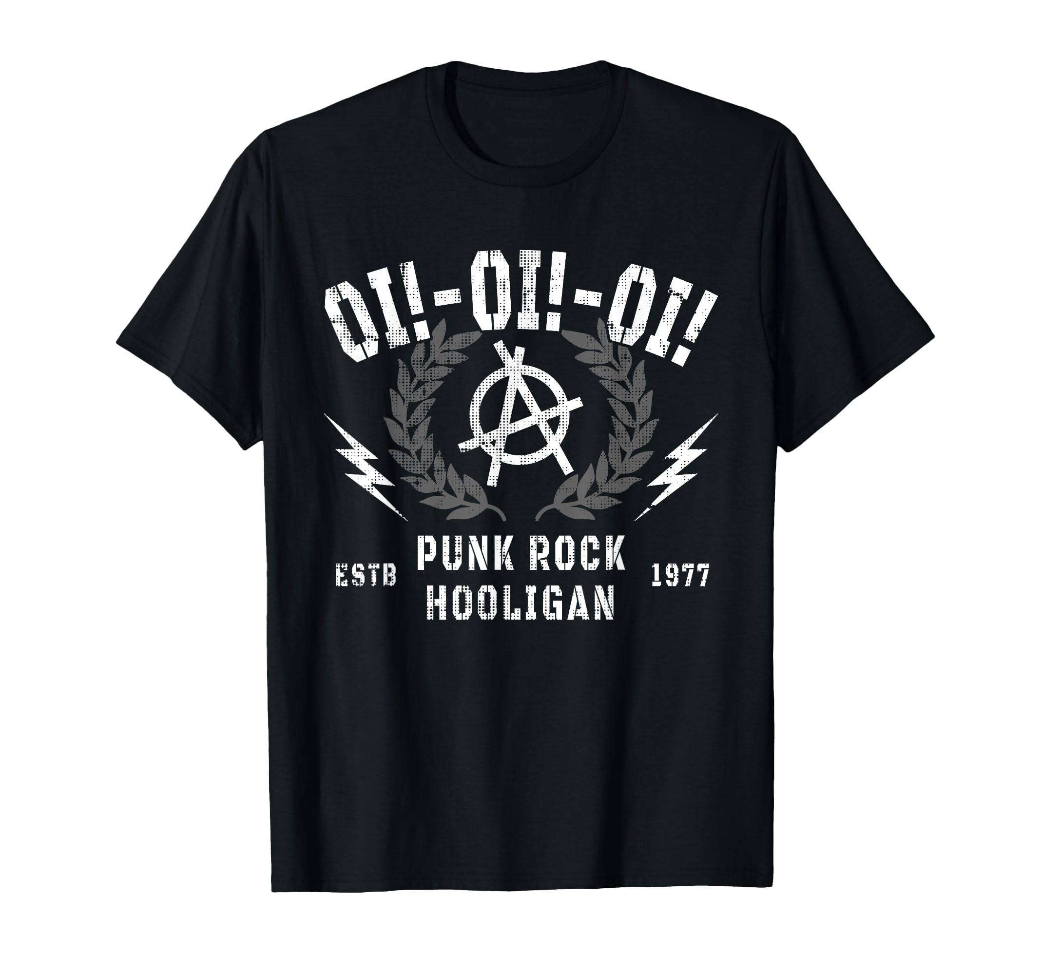 Oi Oi Oi Punk Rock Hooligan Oi T-Shirt - Casual Everyday Wear Men Women - T-Shirt, Sweatshirt, Hoodie