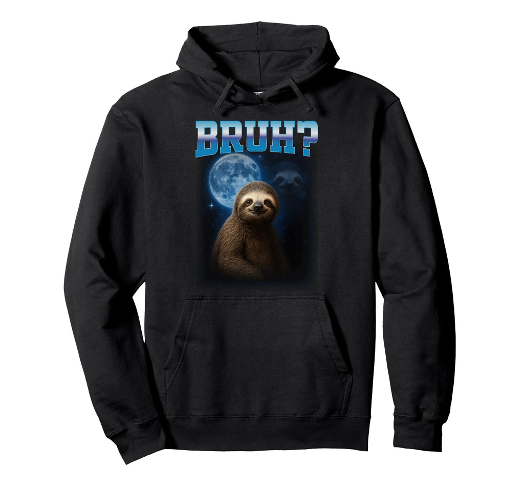 Sloth Meme Bruh Bootleg Y2K Aesthetic Hoodie - Unique Graphic Unisex - T-Shirt, Sweatshirt, Hoodie