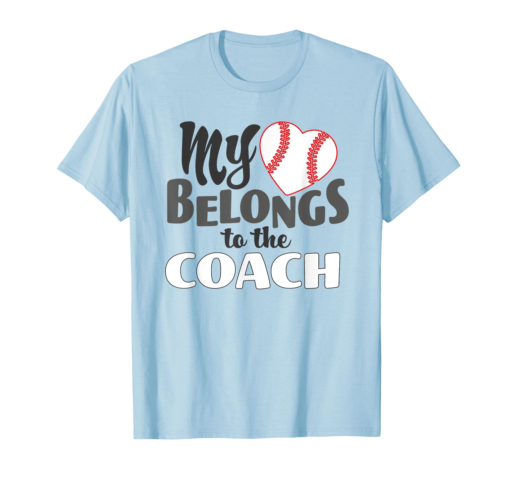 My Heart Belongs To Baseball T-Shirt - Casual Everyday Wear for Adults - T-Shirt, Sweatshirt, Hoodie