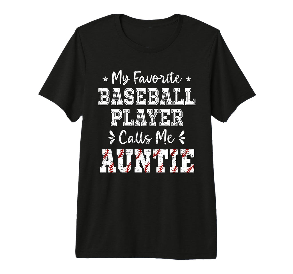 My Favorite Baseball Player Calls Me T-Shirt - Novelty Apparel Unisex - T-Shirt, Sweatshirt, Hoodie