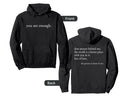 Dear Person Behind Me You Are Enough Hoodie - Graphic Print for Adults - T-Shirt, Sweatshirt, Hoodie