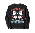 Living Life Sidelines Baseball Sweatshirt - Aesthetic Graphic Unisex - T-Shirt, Sweatshirt, Hoodie