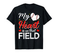 My Heart Is That Field Baseball Mom T-Shirt - Unique Graphic for Adults - T-Shirt, Sweatshirt, Hoodie