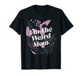 Im Weird Mom Mothers Day Baseball T-Shirt - Aesthetic Graphic for Adults - T-Shirt, Sweatshirt, Hoodie
