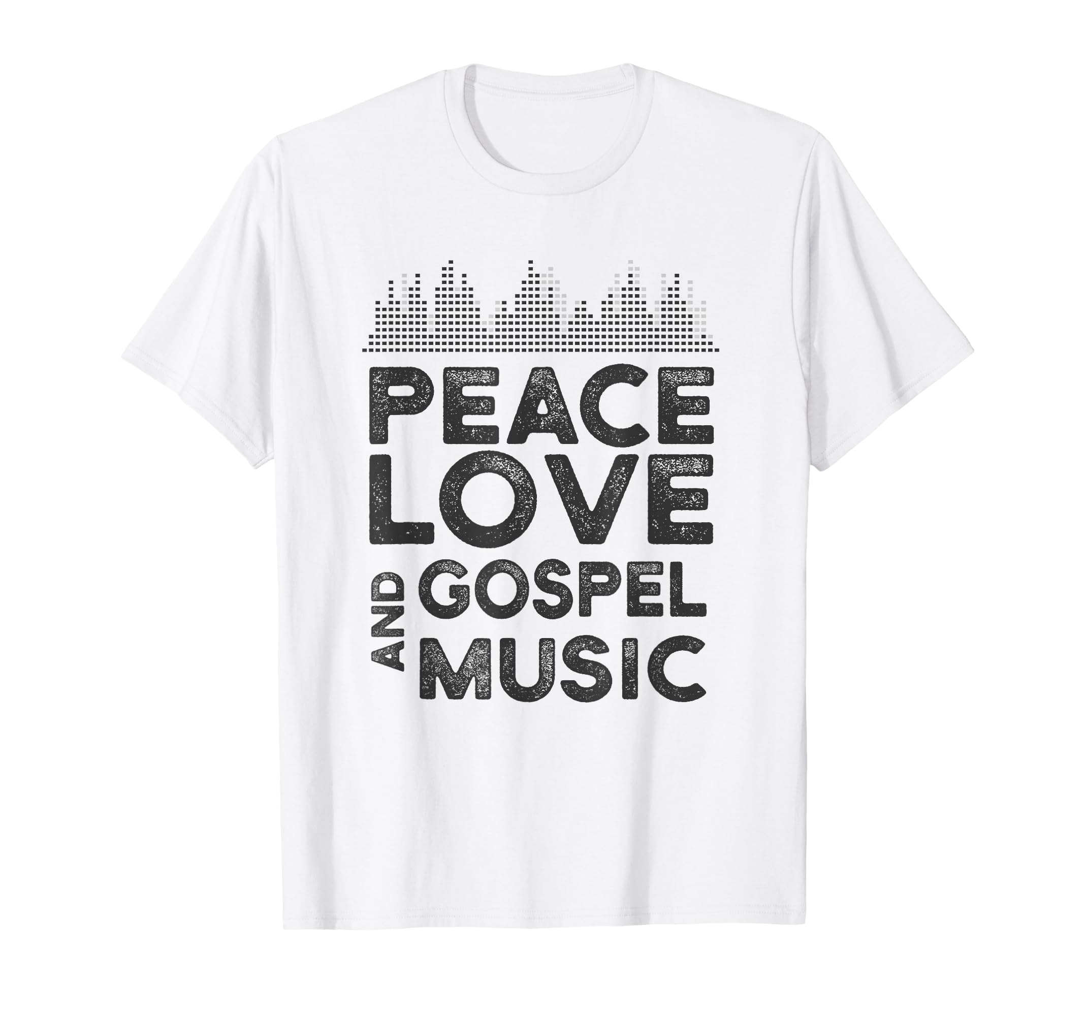 Peace Love And Gospel Music Gear T-Shirt - Unique Graphic for Adults - T-Shirt, Sweatshirt, Hoodie