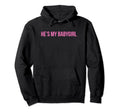 Hes My Babygirl Funny Y2K Aesthetic Hoodie - Casual Everyday Wear Men Women - T-Shirt, Sweatshirt, Hoodie