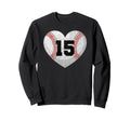 Baseball Number 15 Distressed Sweatshirt - Fun Novelty Design Men Women - T-Shirt, Sweatshirt, Hoodie