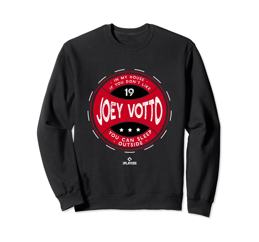 My House Joey Votto Fans Sweatshirt - Aesthetic Graphic Men Women - T-Shirt, Sweatshirt, Hoodie