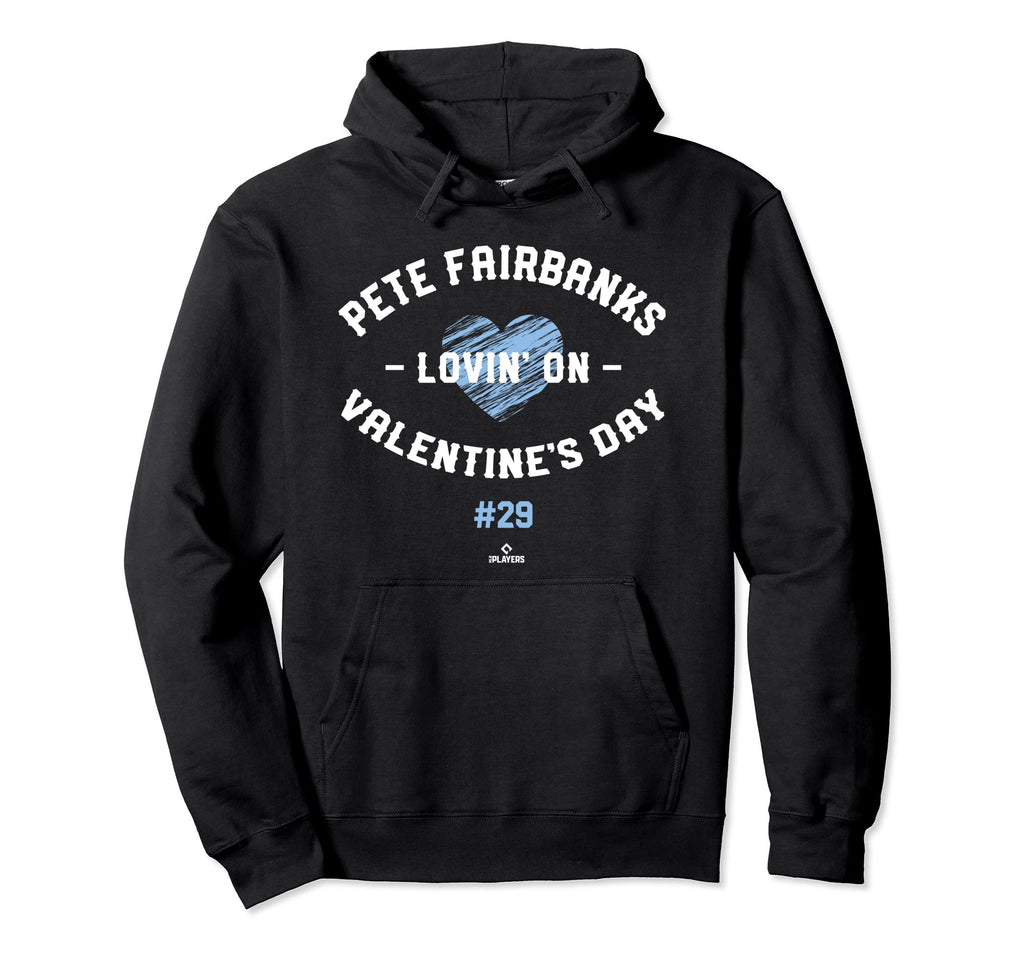 Pete Fairbanks Lovin Valentines Day Hoodie - Graphic Print for Adults - T-Shirt, Sweatshirt, Hoodie