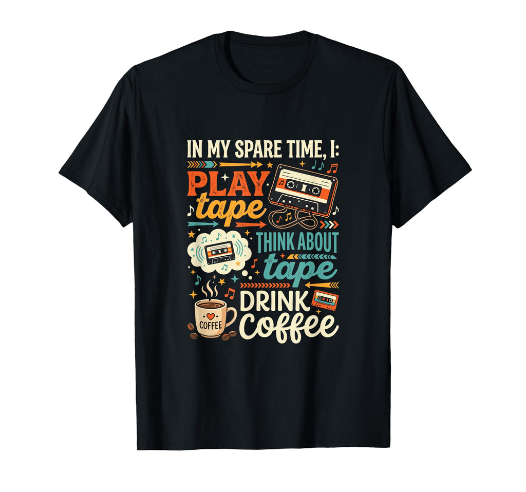 Funny Coffee And Music Lover T-Shirt - Casual Everyday Wear Unisex - T-Shirt, Sweatshirt, Hoodie