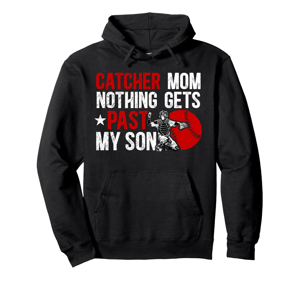 Baseball Catcher Mom Proud Mama Hoodie - Streetwear Style for Adults - T-Shirt, Sweatshirt, Hoodie