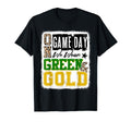 Gameday Football We Wear Green And Gold T-Shirt - Graphic Print Men Women - T-Shirt, Sweatshirt, Hoodie