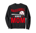 Ball Mom Funny Baseball Mother Sweatshirt - Fun Novelty Design for Adults - T-Shirt, Sweatshirt, Hoodie