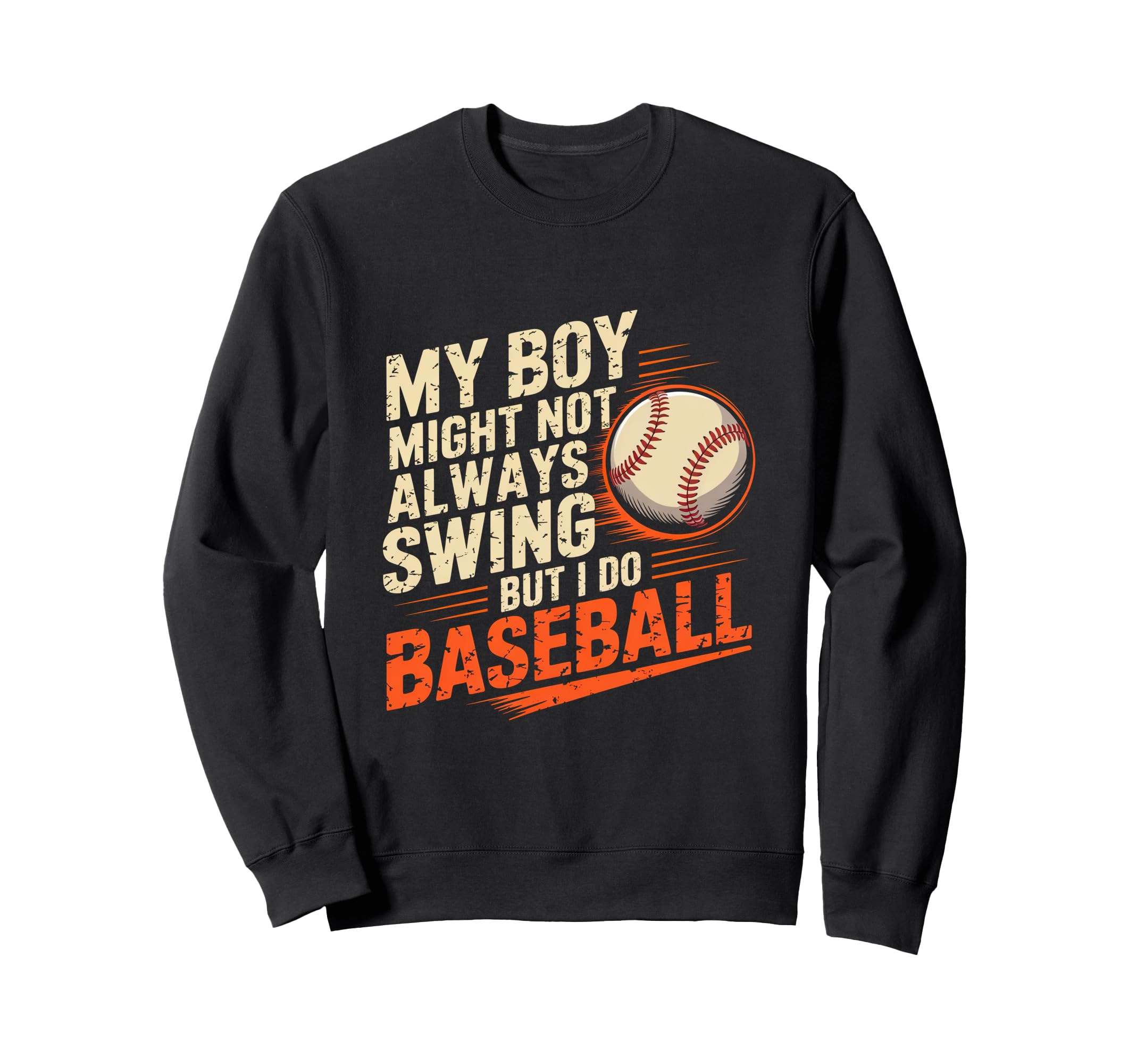 My Might Not Always Swing But I Do Sweatshirt - Custom Art Print Men Women - T-Shirt, Sweatshirt, Hoodie