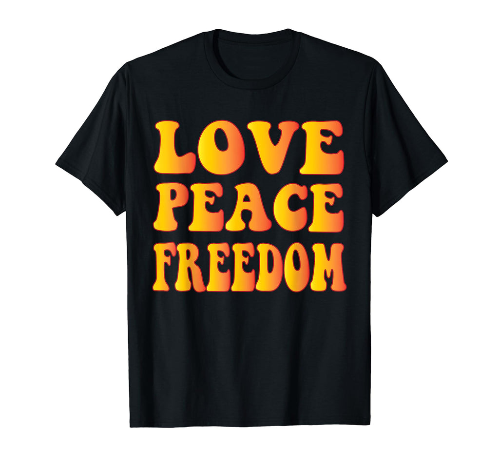 Hippie Love Peace Freedom 60S 70S T-Shirt - Minimalist Print for Adults - T-Shirt, Sweatshirt, Hoodie