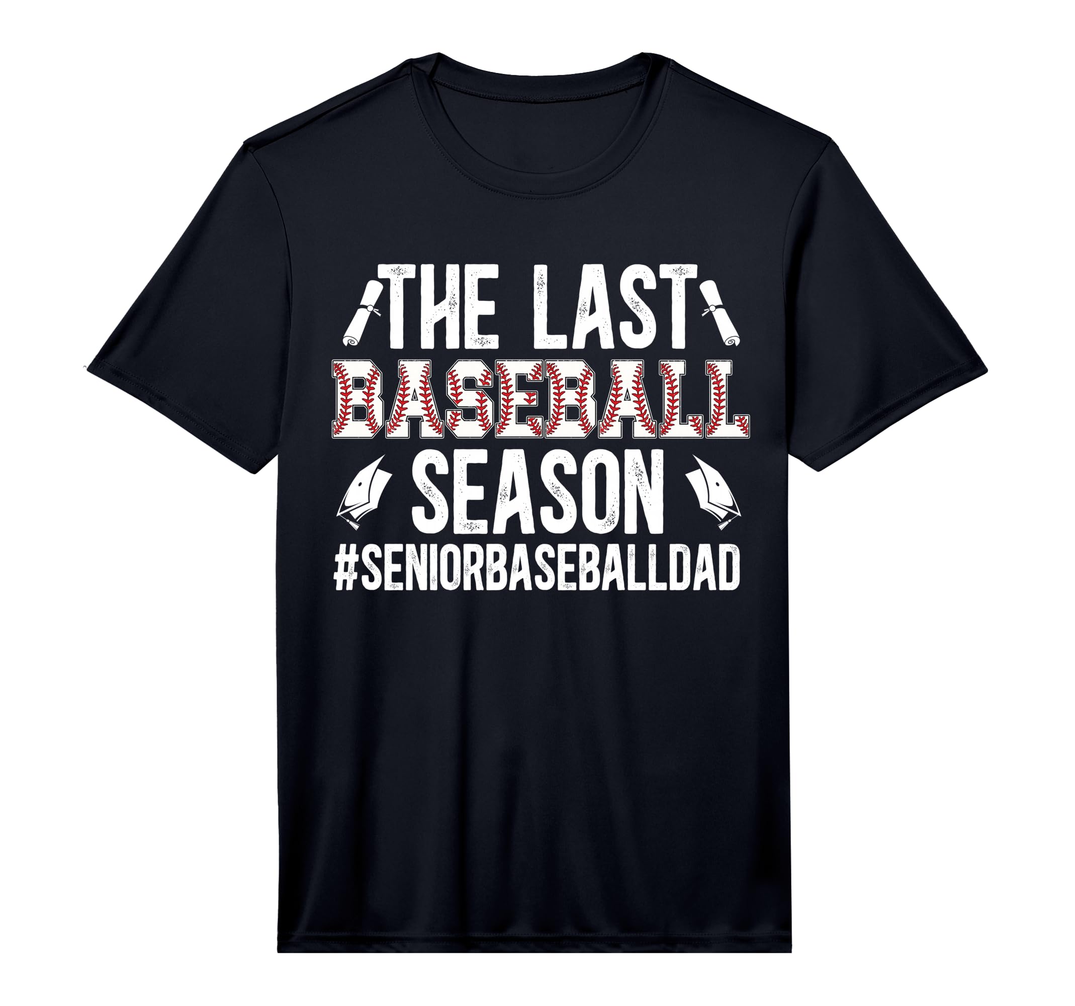 Mens Last Baseball Season Baseball T-Shirt - Streetwear Style Unisex - T-Shirt, Sweatshirt, Hoodie