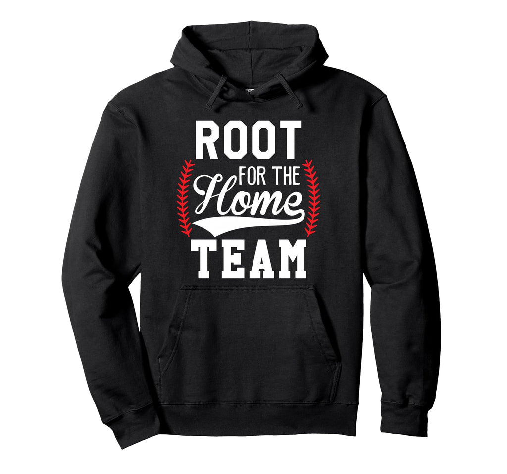 Root Home Team Baseball Game Day Hoodie - Streetwear Style for Adults - T-Shirt, Sweatshirt, Hoodie