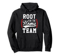 Root Home Team Baseball Game Day Hoodie - Streetwear Style for Adults - T-Shirt, Sweatshirt, Hoodie