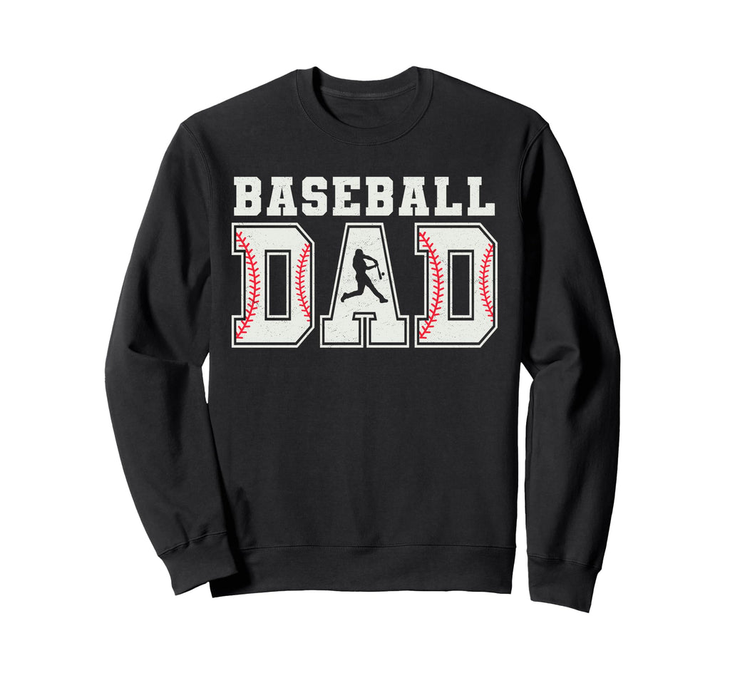 Baseball Dad Baseball Daddy Sports Dad Sweatshirt - Unique Graphic Unisex - T-Shirt, Sweatshirt, Hoodie