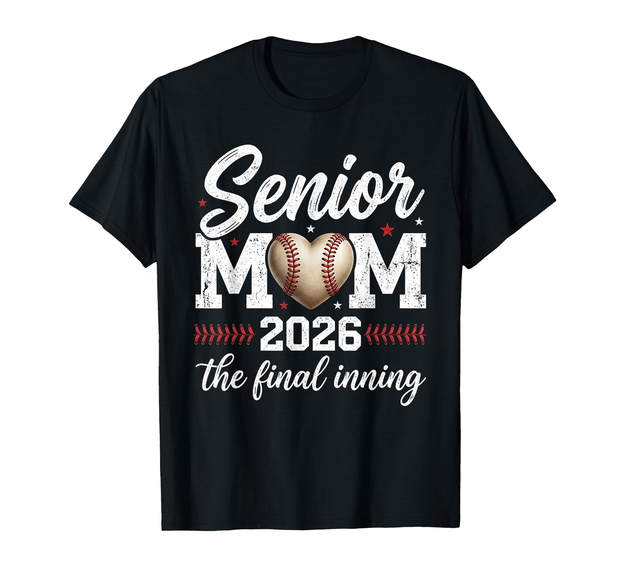 Baseball Senior Mom 2026 Final T-Shirt - Casual Everyday Wear for Adults - T-Shirt, Sweatshirt, Hoodie
