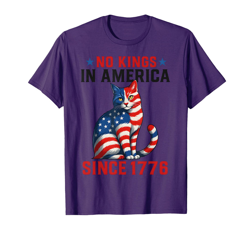 No Kings America Since 1776 T-Shirt - Casual Everyday Wear Unisex - T-Shirt, Sweatshirt, Hoodie