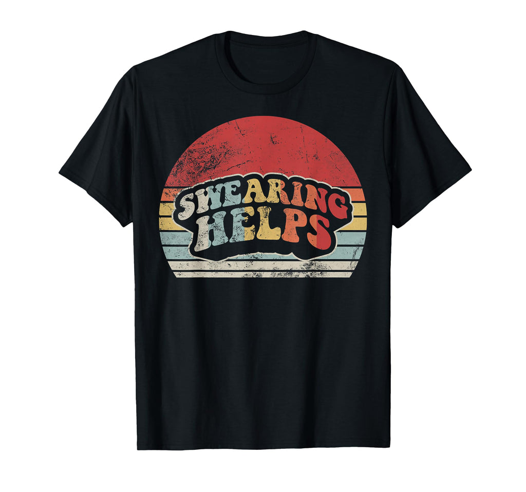 Swearing Helps Funny 70S Sunset T-Shirt - Custom Art Print for Adults - T-Shirt, Sweatshirt, Hoodie