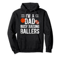 Im Dad Busy Raising Ballers Football Hoodie - Minimalist Print for Adults - T-Shirt, Sweatshirt, Hoodie