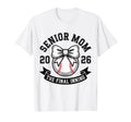 Baseball Senior Mom Class 2026 Proud T-Shirt - Graphic Print Men Women - T-Shirt, Sweatshirt, Hoodie