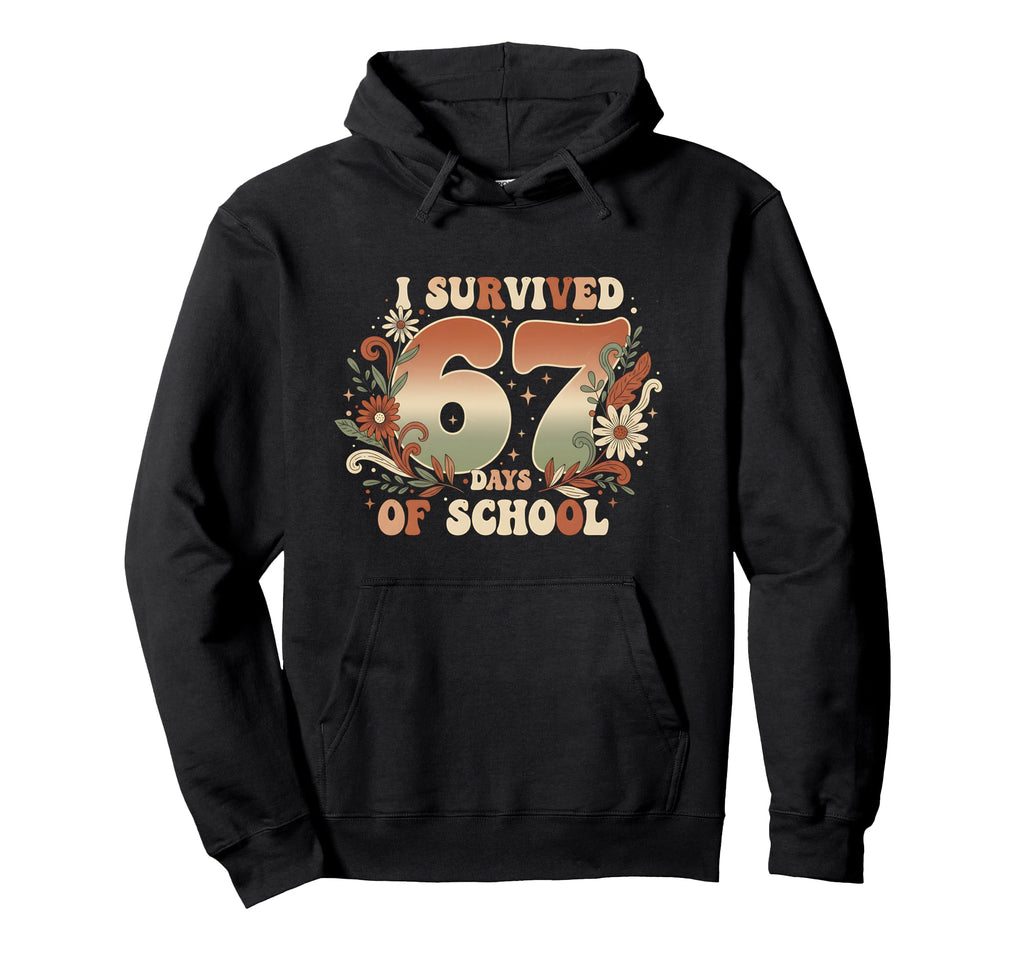 I Survived 67 Days School Boho Flowers Hoodie - Graphic Print for Adults - T-Shirt, Sweatshirt, Hoodie