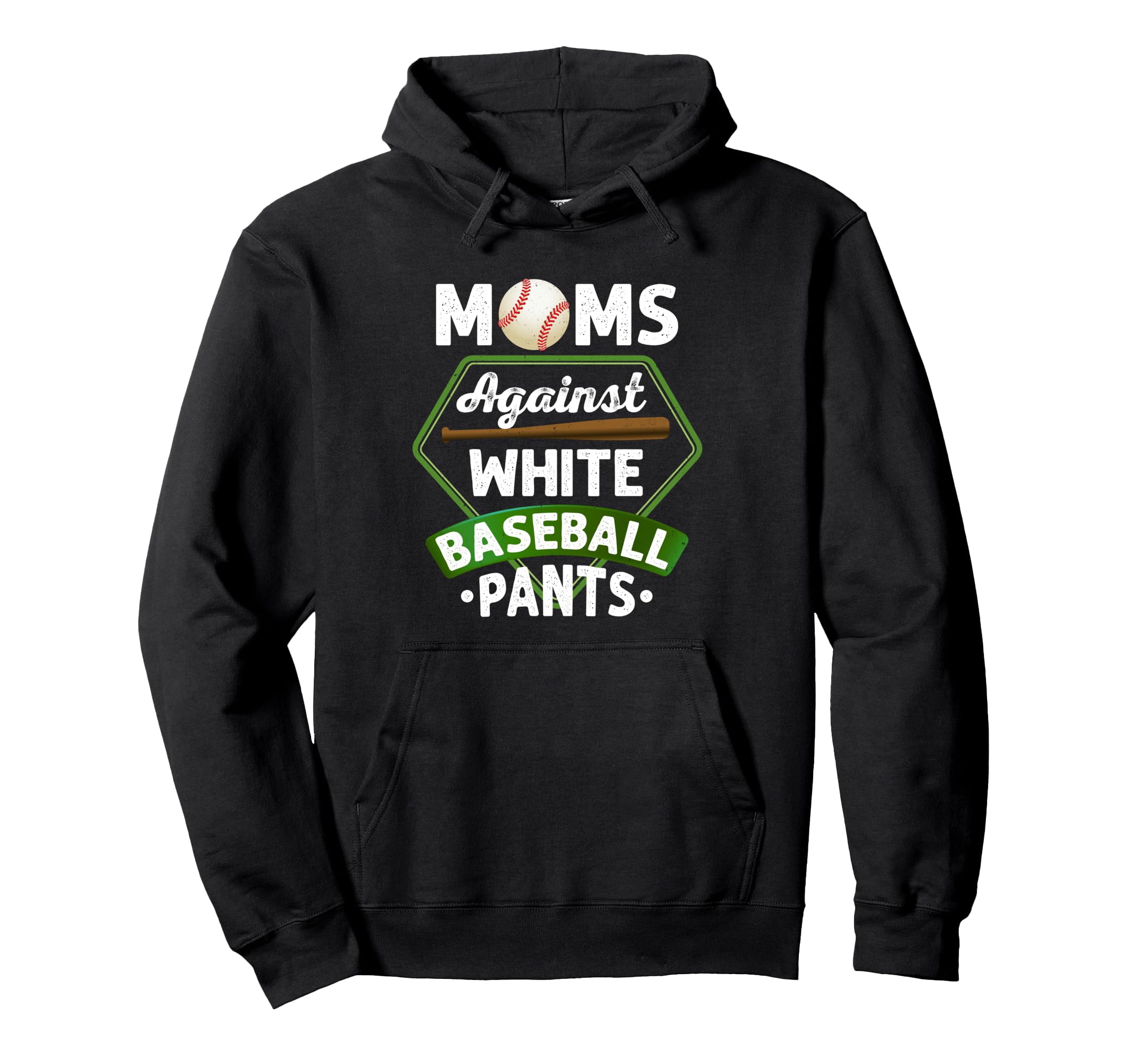 Moms Against White Baseball Pants Hoodie - Aesthetic Graphic for Adults - T-Shirt, Sweatshirt, Hoodie