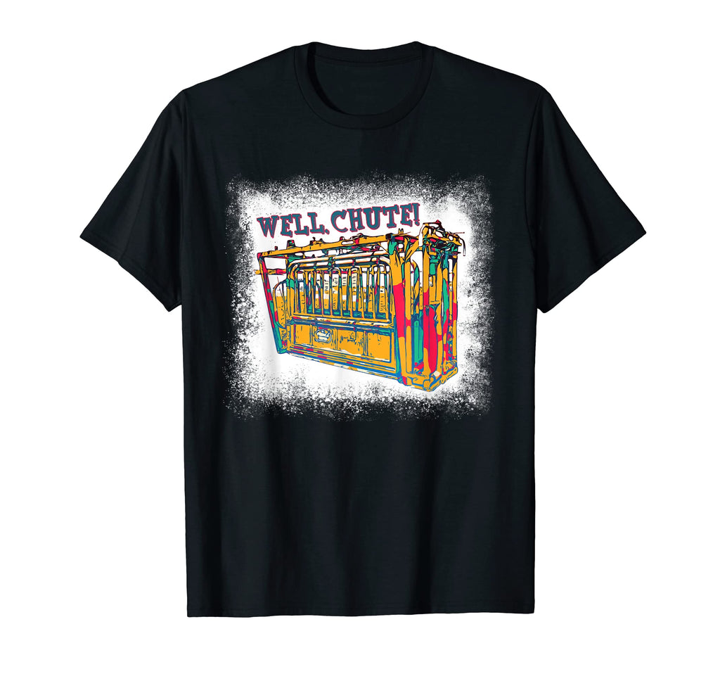 Well Chute Bleached Western Cowboy T-Shirt - Unique Graphic Men Women - T-Shirt, Sweatshirt, Hoodie