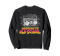 Keeping It Old School Boombox 80S Hip Hop Sweatshirt - Graphic Print Unisex - T-Shirt, Sweatshirt, Hoodie