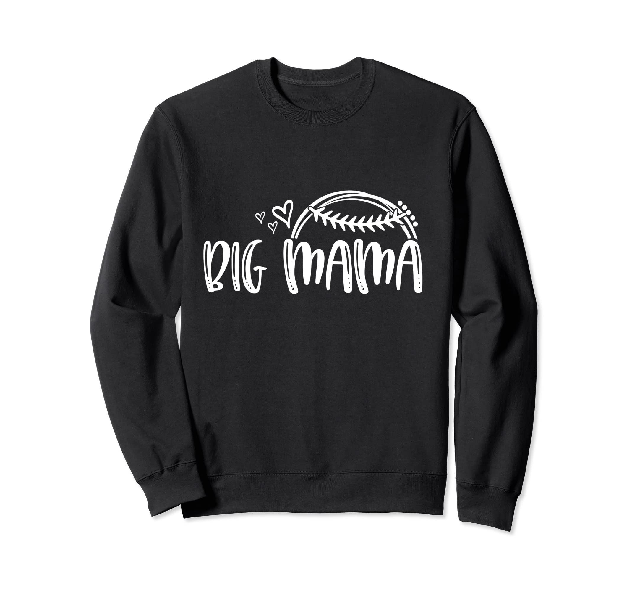 Baseball Softball Tball Big Mama Sweatshirt - Aesthetic Graphic Unisex - T-Shirt, Sweatshirt, Hoodie