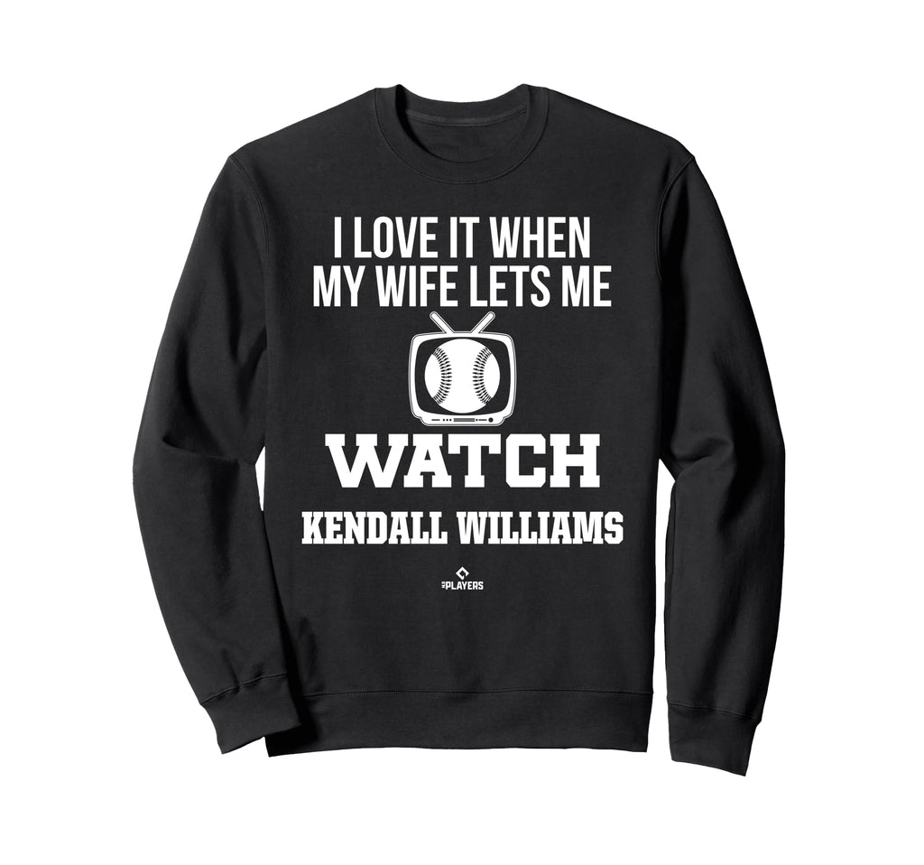 My Wife Lets Me Watch Kendall Sweatshirt - Trendy Graphic Men Women - T-Shirt, Sweatshirt, Hoodie