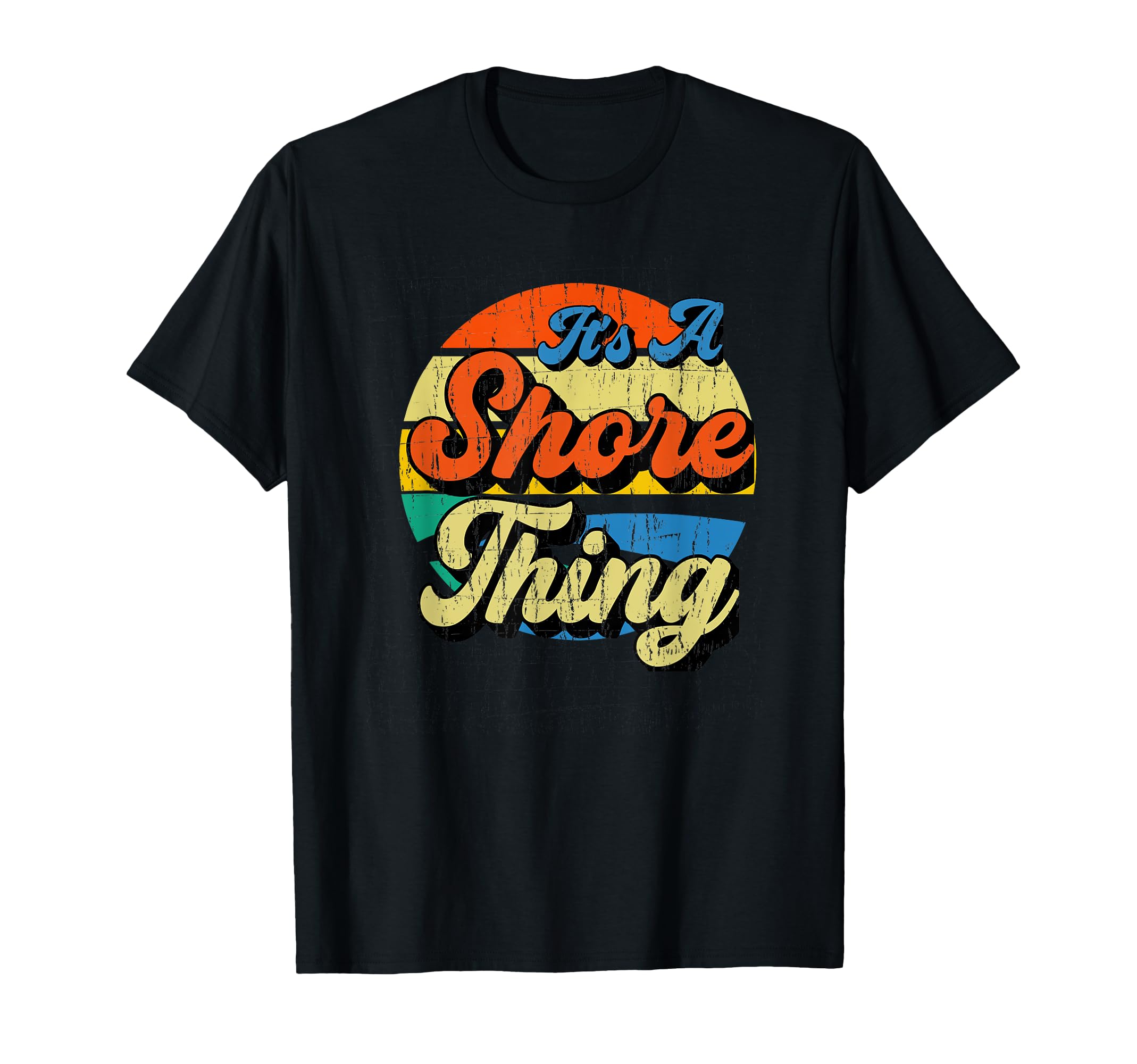 Its Shore Thing Lake Vacation Matching T-Shirt - Graphic Print Unisex - T-Shirt, Sweatshirt, Hoodie