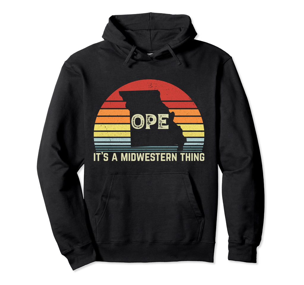 Ope Its Midwestern Thing Missouri Distressed Hoodie - Graphic Print Unisex - T-Shirt, Sweatshirt, Hoodie