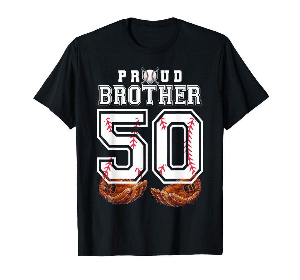 Proud Brother Baseball Player Number 50 T-Shirt - Minimalist Print Unisex - T-Shirt, Sweatshirt, Hoodie