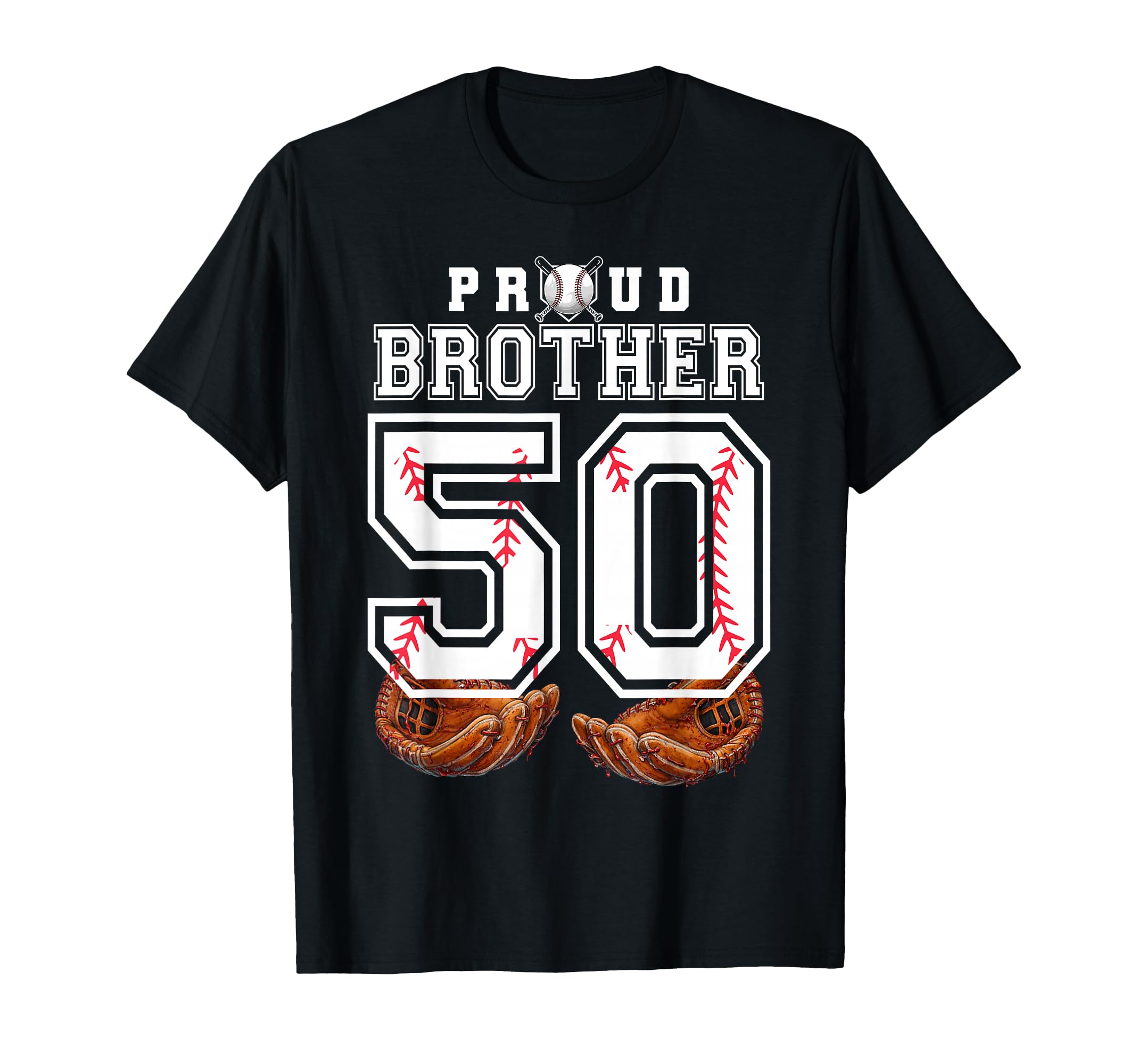 Proud Brother Baseball Player Number 50 T-Shirt - Minimalist Print Unisex - T-Shirt, Sweatshirt, Hoodie