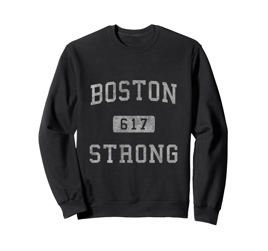 Boston Strong Sweatshirt - Casual Everyday Wear Unisex - T-Shirt, Sweatshirt, Hoodie