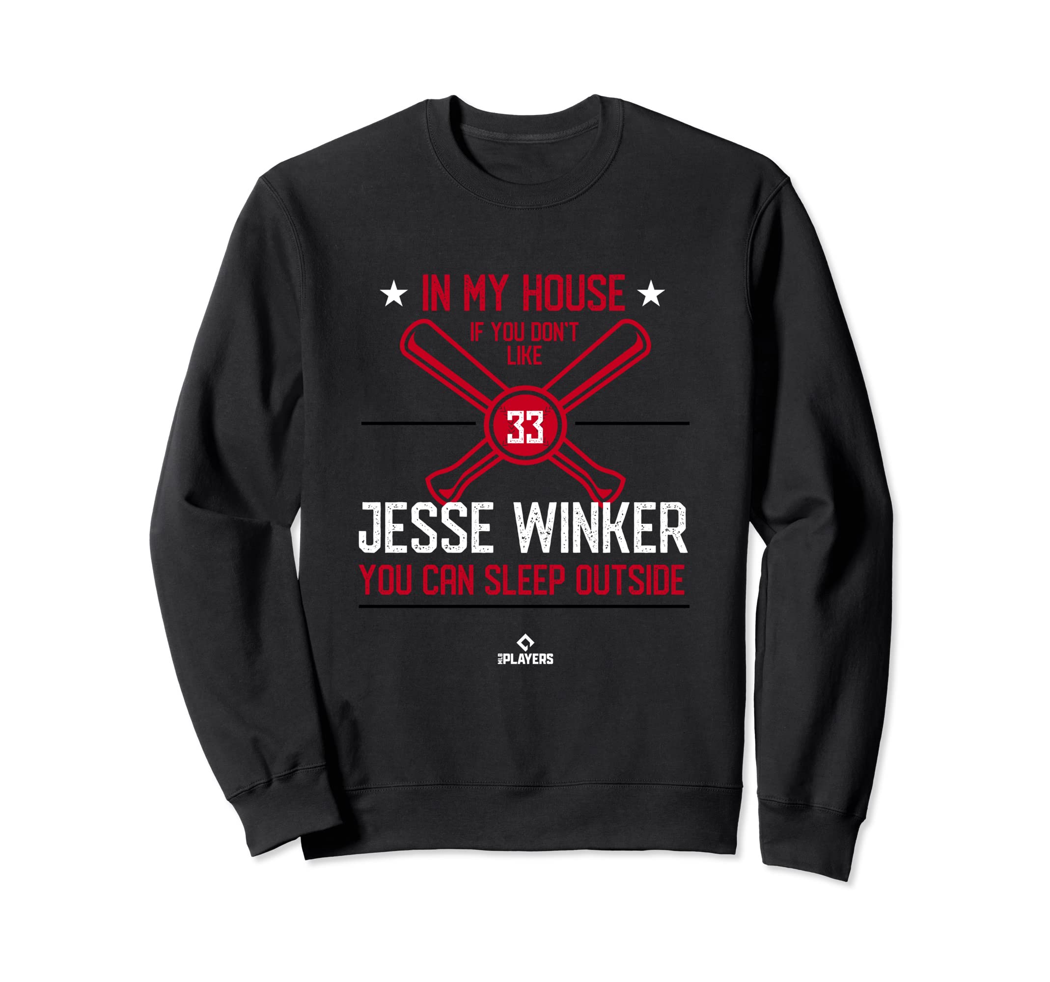 My House Jesse Winker Fans Sweatshirt - Trendy Graphic for Adults - T-Shirt, Sweatshirt, Hoodie