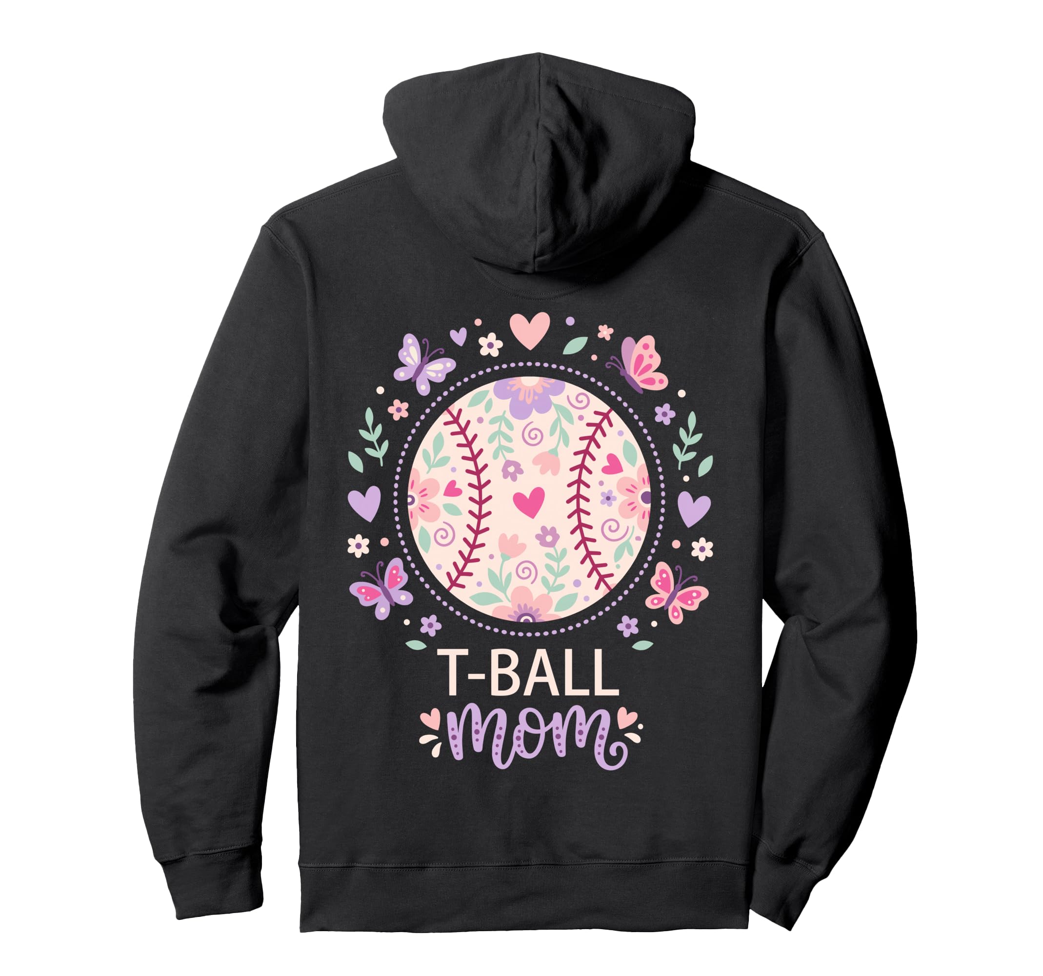 Funny T Ball Mom Softball Ball T Ball Hoodie - Custom Art Print for Adults - T-Shirt, Sweatshirt, Hoodie