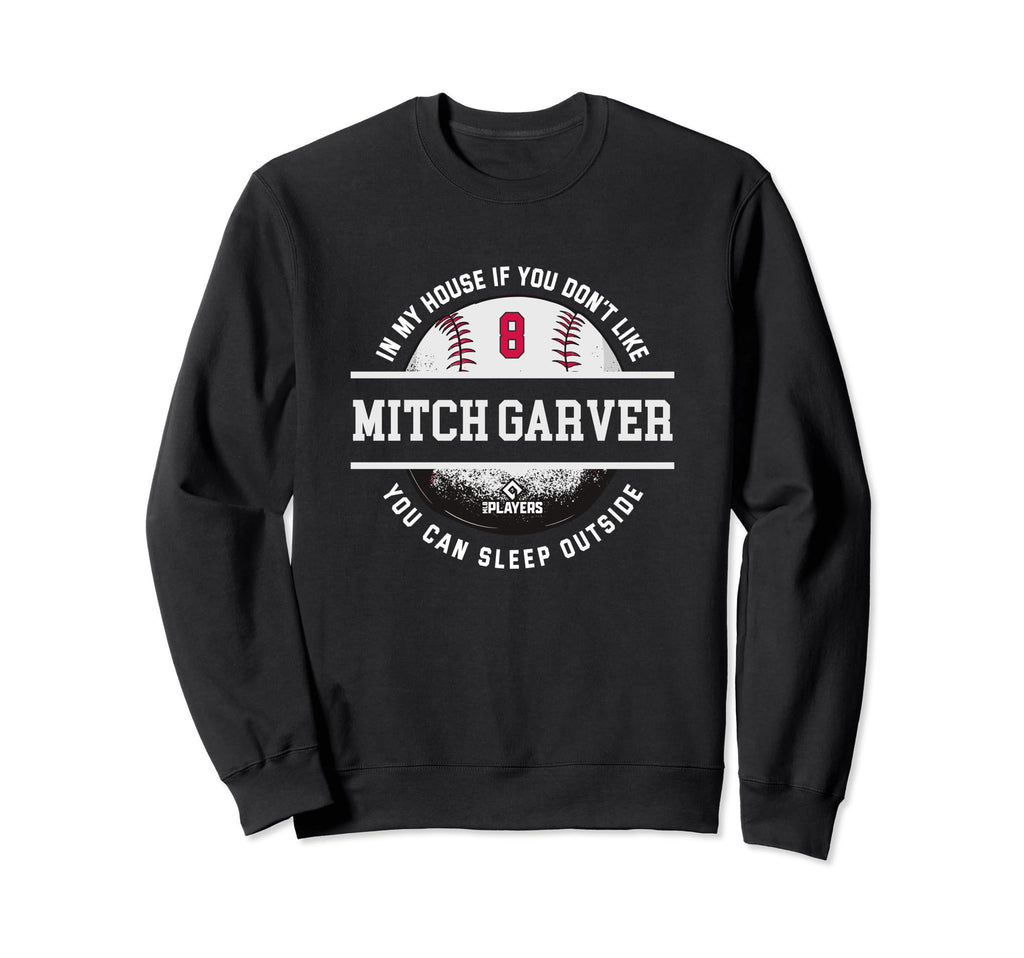 My House Mitch Garver Fans Sweatshirt - Casual Everyday Wear Men Women - T-Shirt, Sweatshirt, Hoodie
