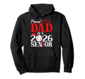 Proud Dad 2026 Senior Baseball Graduate Hoodie - Fun Novelty Design Unisex - T-Shirt, Sweatshirt, Hoodie
