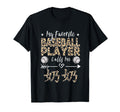 My Favorite Baseball Player Calls Me Nai T-Shirt - Unique Graphic Unisex - T-Shirt, Sweatshirt, Hoodie