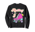 Rolling Into 3 Year Old Roller Sweatshirt - Fun Novelty Design Men Women - T-Shirt, Sweatshirt, Hoodie