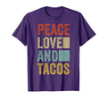Peace Love Tacos Mexican Food Funny T-Shirt - Casual Everyday Wear Unisex - T-Shirt, Sweatshirt, Hoodie