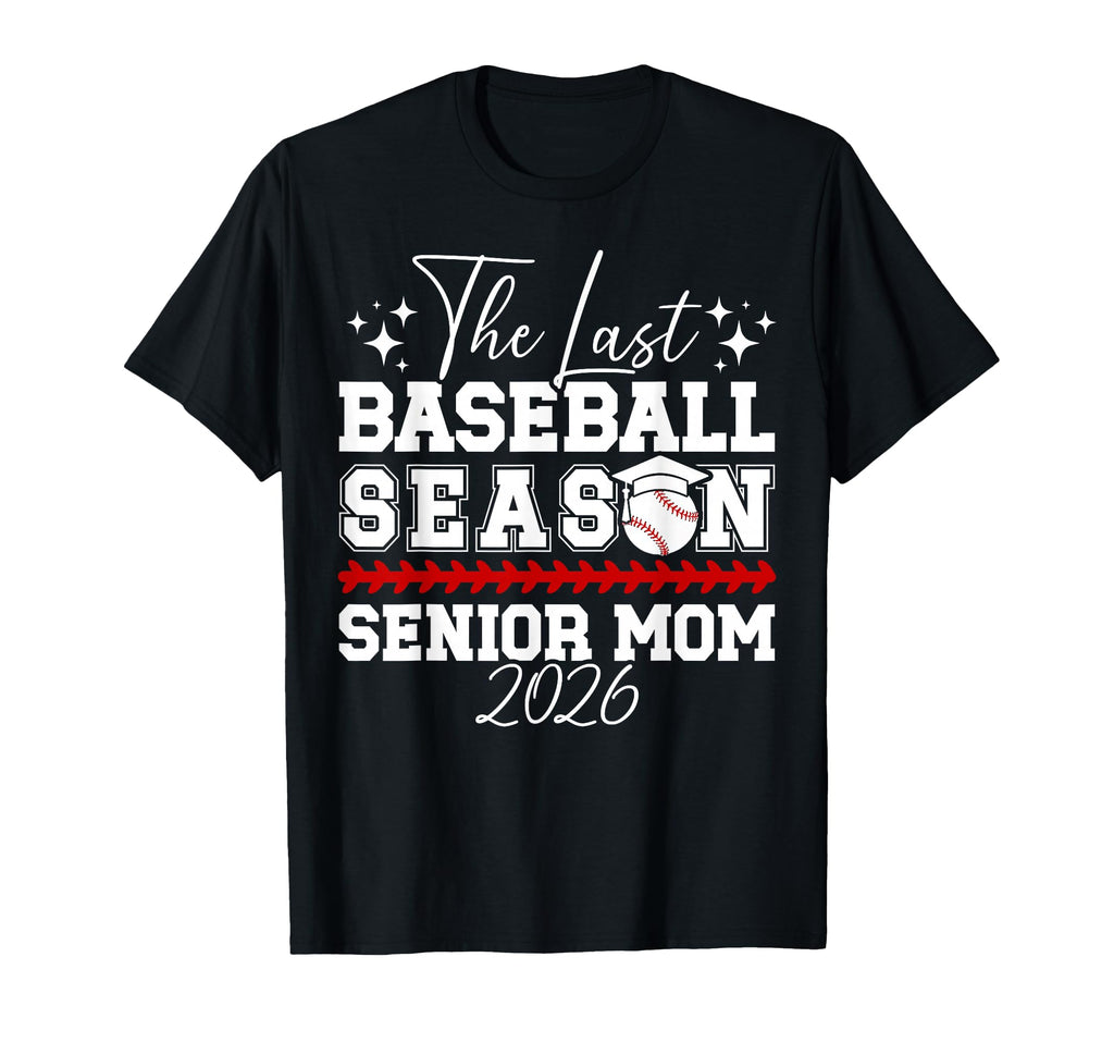 Last Baseball Season Baseball T-Shirt - Aesthetic Graphic for Adults - T-Shirt, Sweatshirt, Hoodie