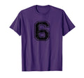 Number 6 Six Varsity Distressed Sport T-Shirt - Graphic Print Men Women - T-Shirt, Sweatshirt, Hoodie